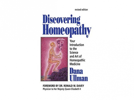 Discovering Homeopathy - Your Introduction to the Science and Art of Homeopathic Medicine - Dana Ullman, 1991