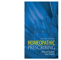 Homeopathic Prescribing  (2nd edition) by Steven Kayne and Lee Kayne