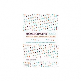 Homeopathy and Autism Spectrum Disorder - Andrews